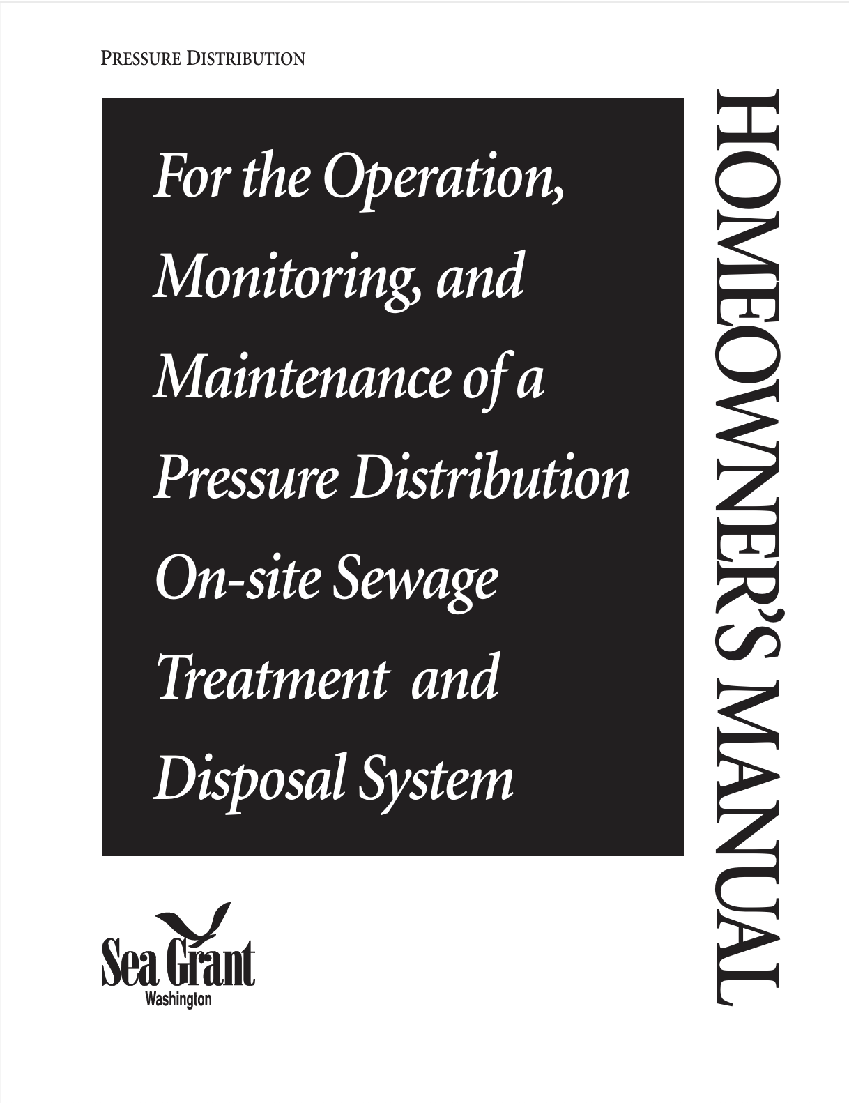 Homeowner’s Manual: Pressure Distribution System